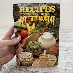 Recipes to Lower Your Fat Thermostat by La Rene Gaunt‎ - Cookbook - Paperback